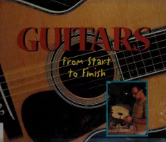 Guitars from start to finish