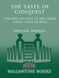 The Taste of Conquest