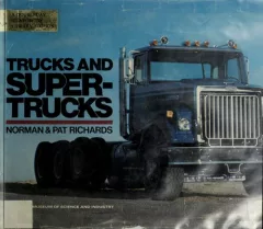 Trucks and supertrucks
