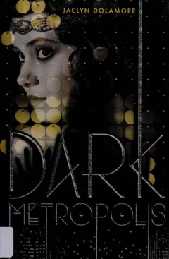 Dark metropolis