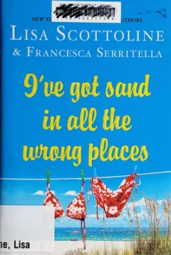I've got sand in all the wrong places