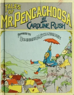 Tales of Mr. Pengachoosa.
