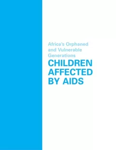 Africa's Orphaned and Vulnerable Generations