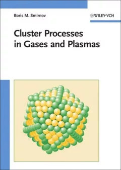 Cluster processes in gases and plasmas