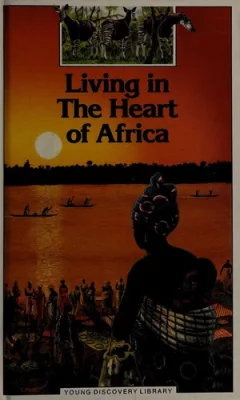 Living in the heart of Africa