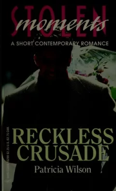 Reckless Crusade (Stolen Moments)