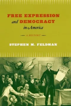 Free expression and democracy in America