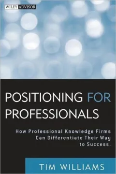 Positioning for professionals