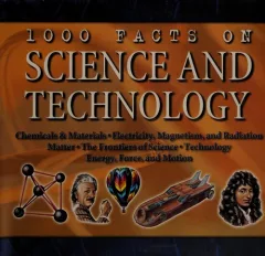 1000 Facts on science and technology