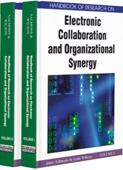 Handbook of research on electronic collaboration and organizational synergy