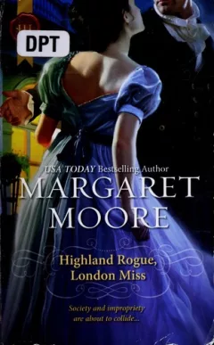 Highland rogue, London miss