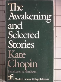 The awakening, and selected stories
