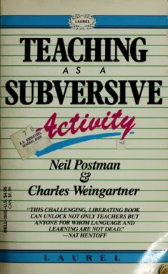 Teaching as a Subversive Activity