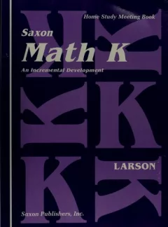 Saxon Math K An Incremental Development