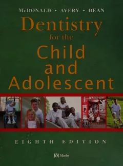 Dentistry for the child and adolescent