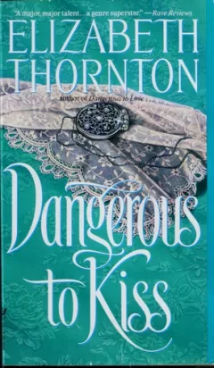Dangerous to kiss