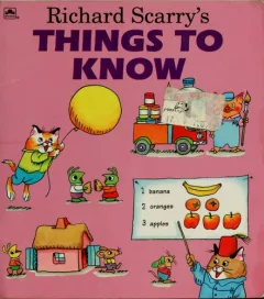 Richard Scarry's Things to Know