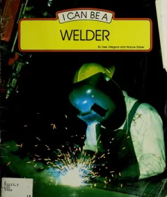 I can be a welder