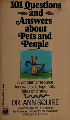 101 questions and answers about pets and people