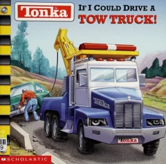 If I could drive a tow truck!