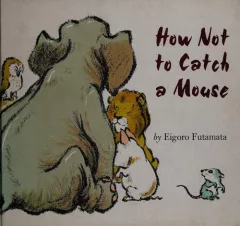 How not to catch a mouse.