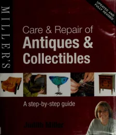Care & repair of antiques & collectibles
